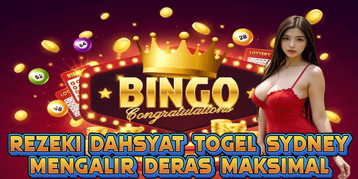 Rezeki Dahsyat Togel Sydney Mengalir Deras Maksimal